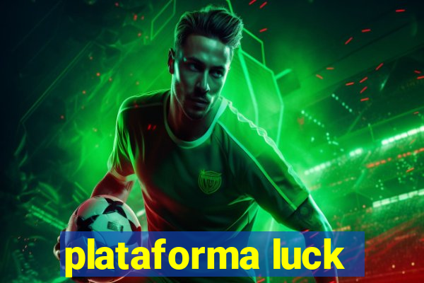 plataforma luck